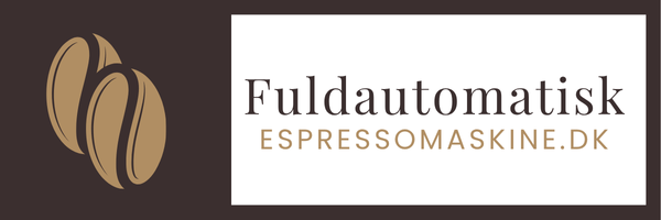 Fuldautomatisk Espressomaskine – Test, Bedste Modeller og Købsguide
